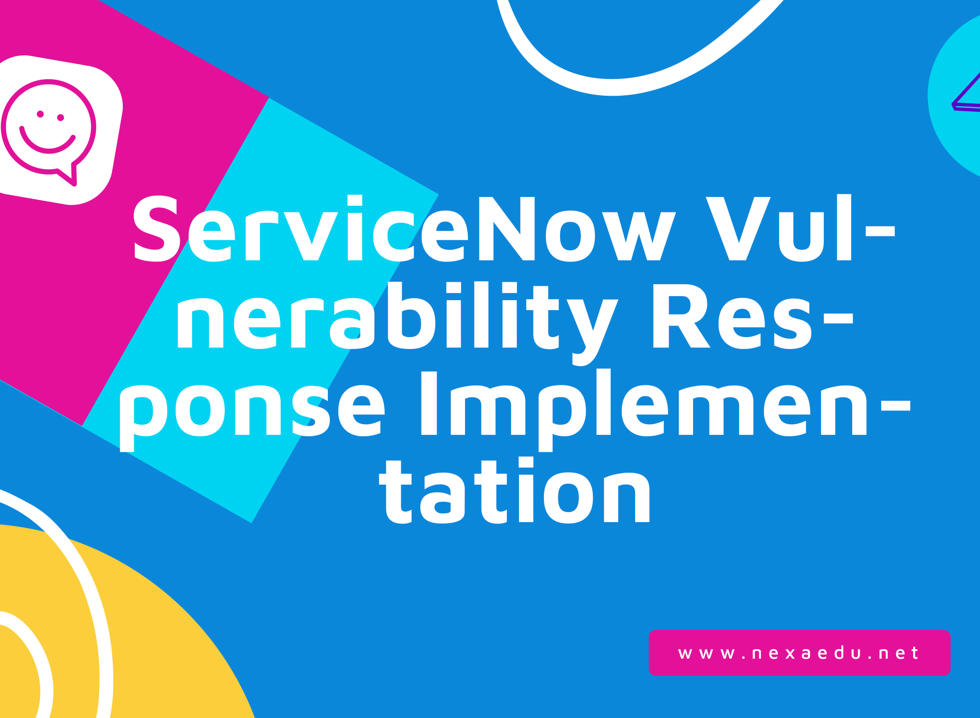 ServiceNow Vulnerability Response Implementation